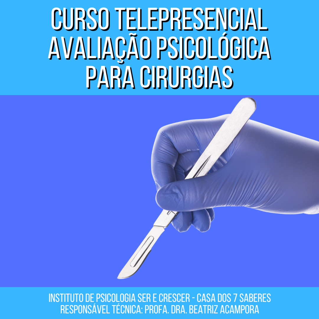 CURSO TELEPRESENCIAL | AVALIAÇÃO PSICOLÓGICA PARA CIRURGIAS
