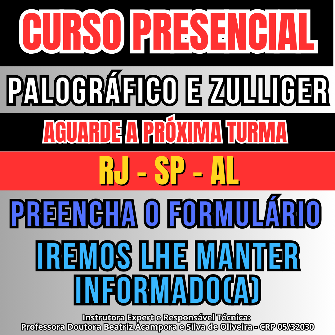 AVALIAÇÃO PSICOLÓGICA PALOGRÁFICO E ZULLIGER | CURSO PRESENCIAL | RJ|